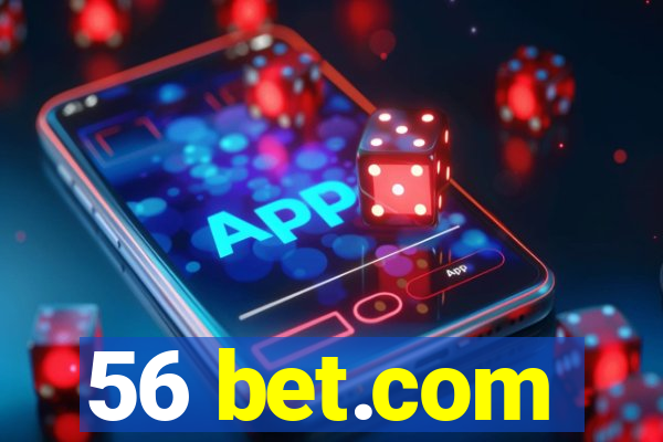 56 bet.com